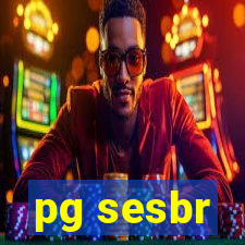 pg sesbr