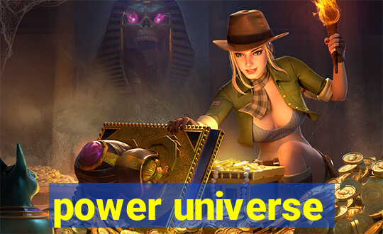 power universe