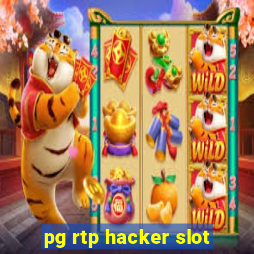 pg rtp hacker slot