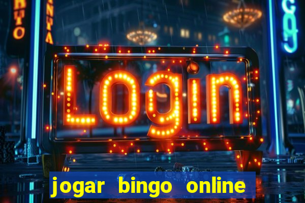 jogar bingo online valendo dinheiro