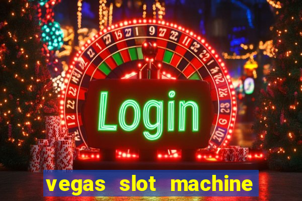 vegas slot machine free games