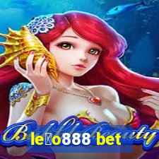 le茫o888 bet