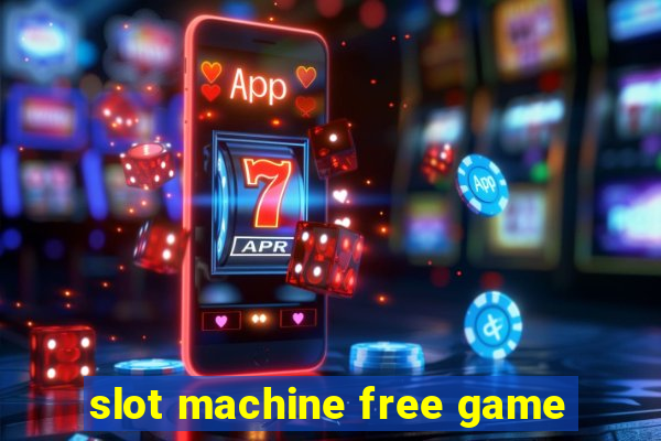 slot machine free game