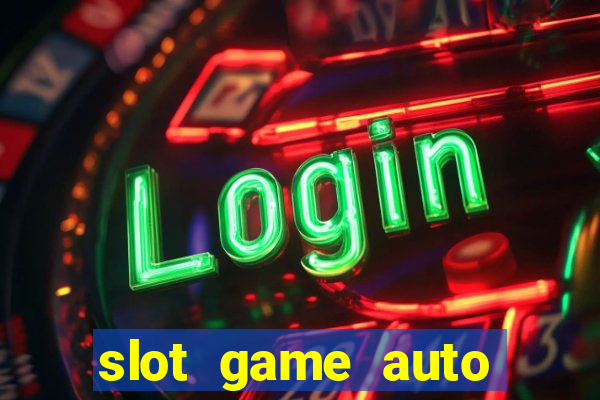 slot game auto true wallet