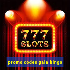 promo codes gala bingo