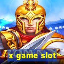 x game slot