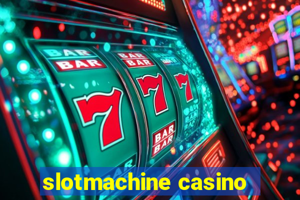 slotmachine casino