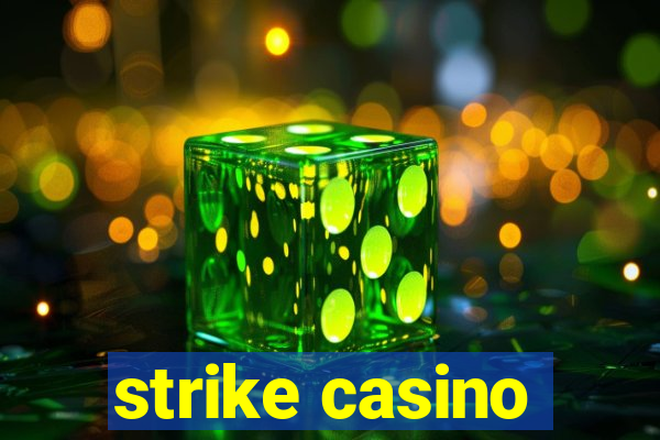 strike casino