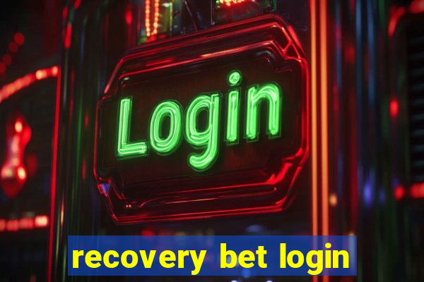 recovery bet login