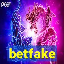 betfake