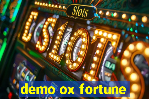 demo ox fortune