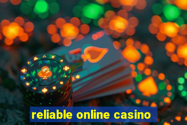 reliable online casino