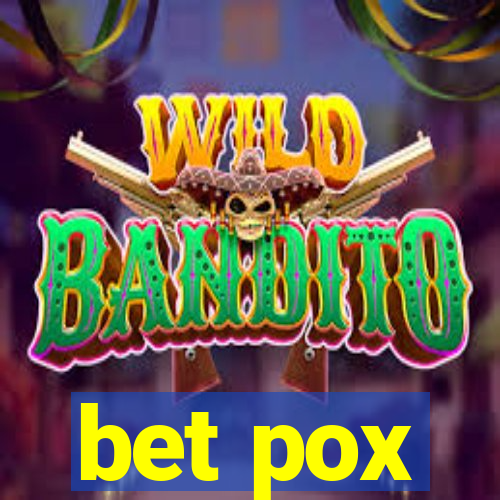 bet pox