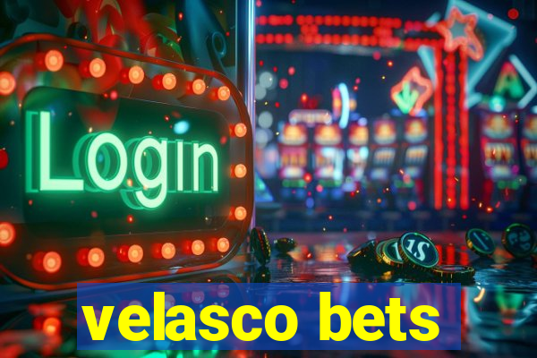 velasco bets