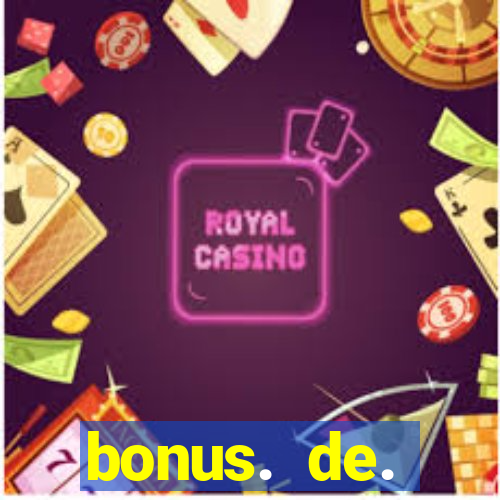 bonus. de. registro. casino.