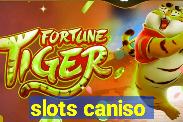 slots caniso