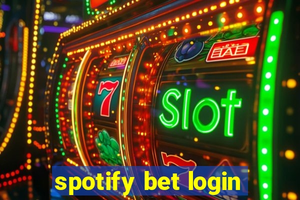 spotify bet login