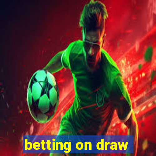 betting on draw