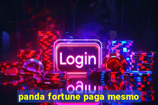 panda fortune paga mesmo