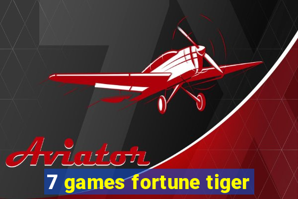 7 games fortune tiger