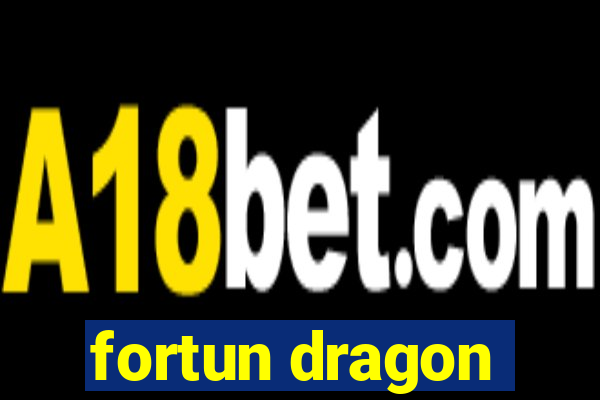 fortun dragon