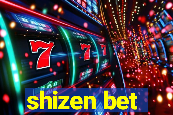 shizen bet