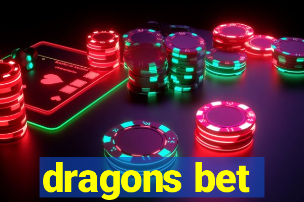 dragons bet