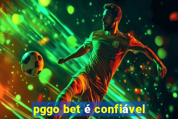 pggo bet é confiável