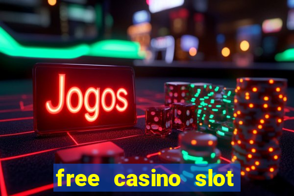 free casino slot machines with free spins