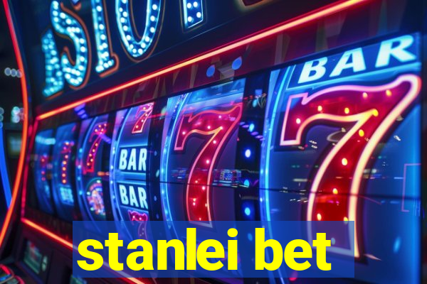 stanlei bet