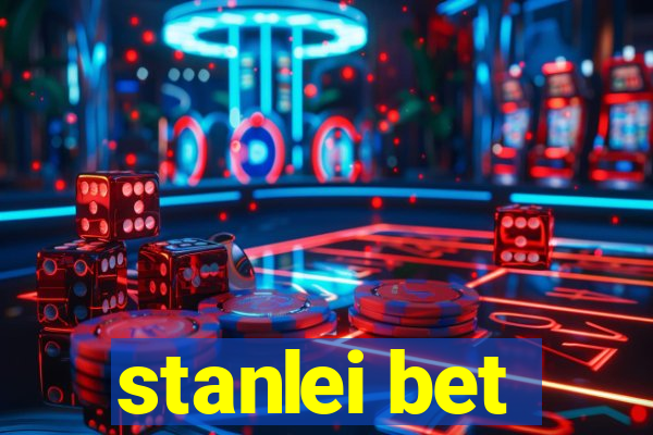 stanlei bet