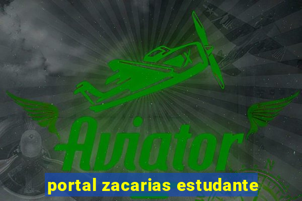 portal zacarias estudante