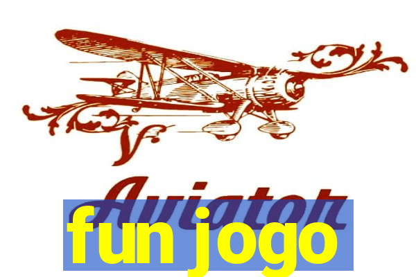 fun jogo