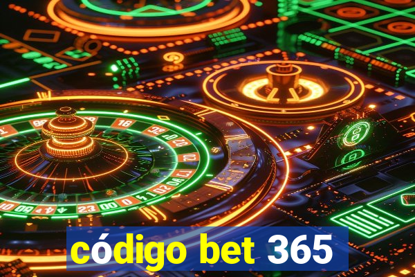 código bet 365