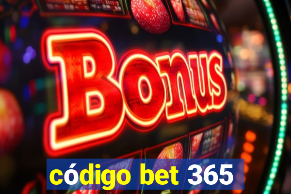 código bet 365