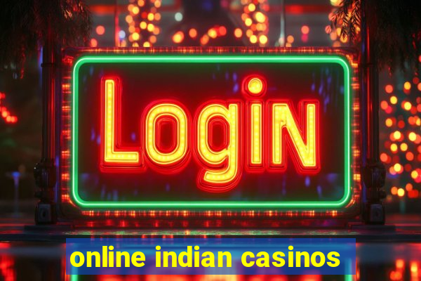 online indian casinos