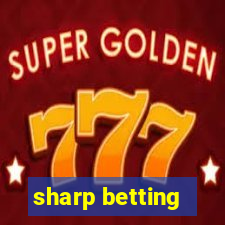 sharp betting