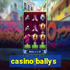 casino ballys