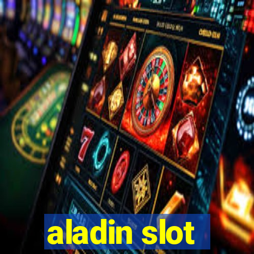 aladin slot