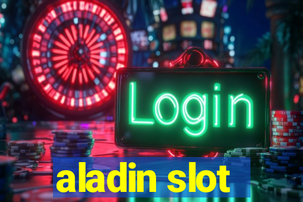 aladin slot