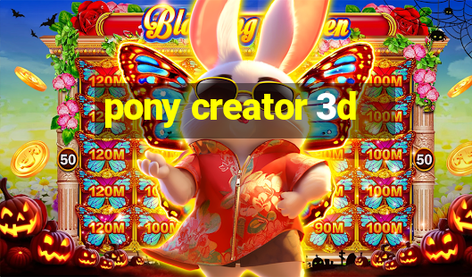 pony creator 3d