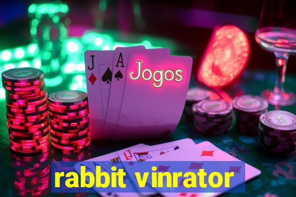 rabbit vinrator