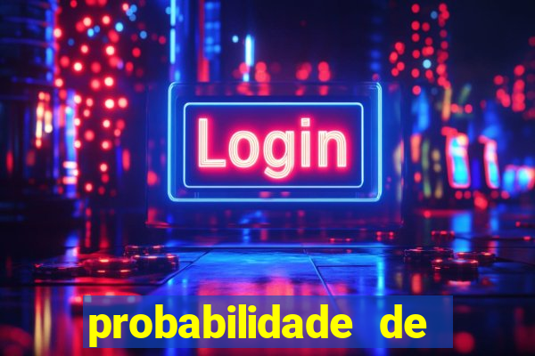 probabilidade de jogos de hoje