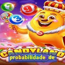 probabilidade de jogos de hoje