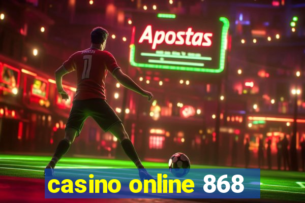 casino online 868