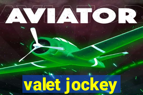 valet jockey