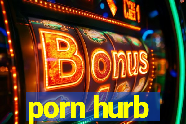 porn hurb