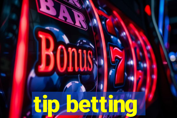 tip betting