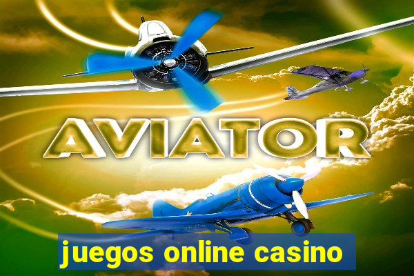 juegos online casino