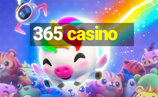 365 casino